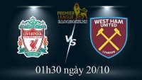 Link xem trực tiếp Liverpool vs West Ham (01h30 ngày 20/10) vòng 12 Ngoại hạng Anh