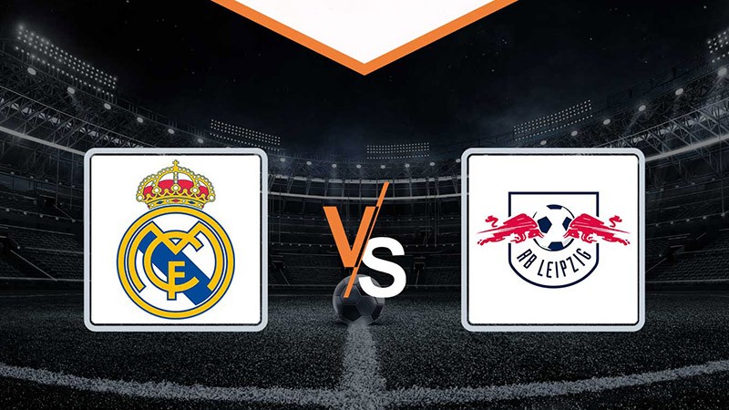 Nhận định trận đấu giữa Leipzig vs Real Madrid, 02h00 ngày 26/10 - Cúp C1
