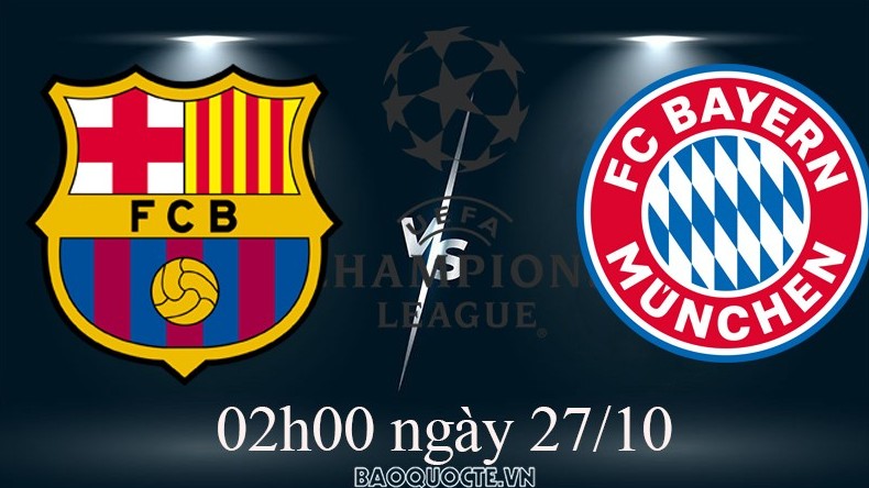 Link xem trực tiếp Barcelona vs Bayer Munich (02h00 ngày 27/10) vòng bảng Cúp C1 châu Âu