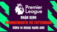 Nhận định trận đấu giữa Bournemouth vs Tottenham, 21h00 ngày 29/10 - Ngoại hạng Anh
