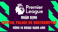Nhận định trận đấu giữa Crystal Palace vs Southampton, 21h00 ngày 29/10 - Ngoại Hạng Anh