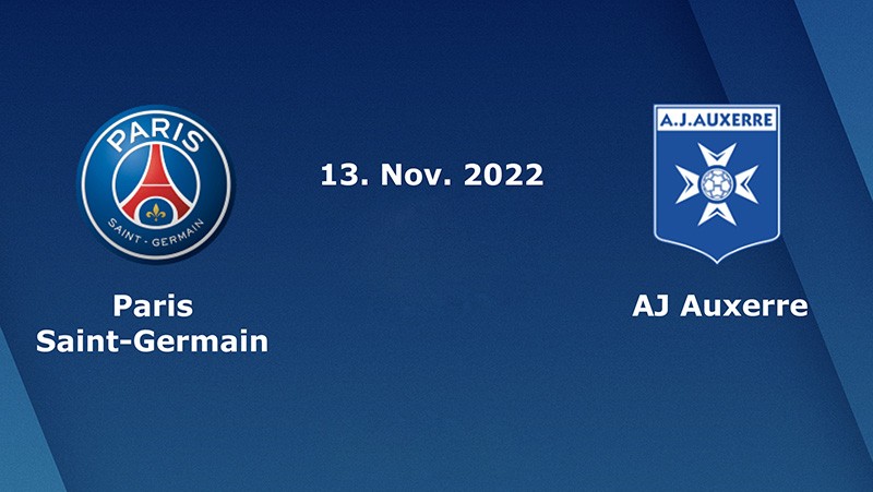 Nhận định trận đấu giữa PSG vs Auxerre, 19h00 ngày 13/11 - Ligue 1