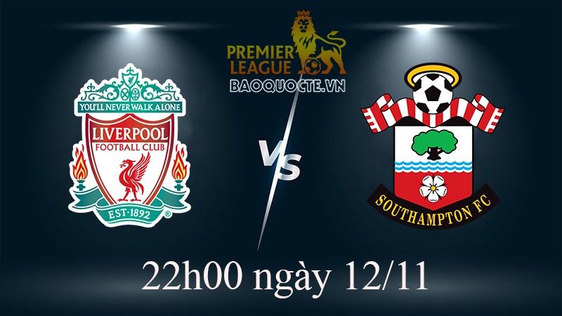 Link xem trực tiếp Liverpool vs Southampton (22h00 ngày 12/11) vòng 16 Ngoại hạng Anh