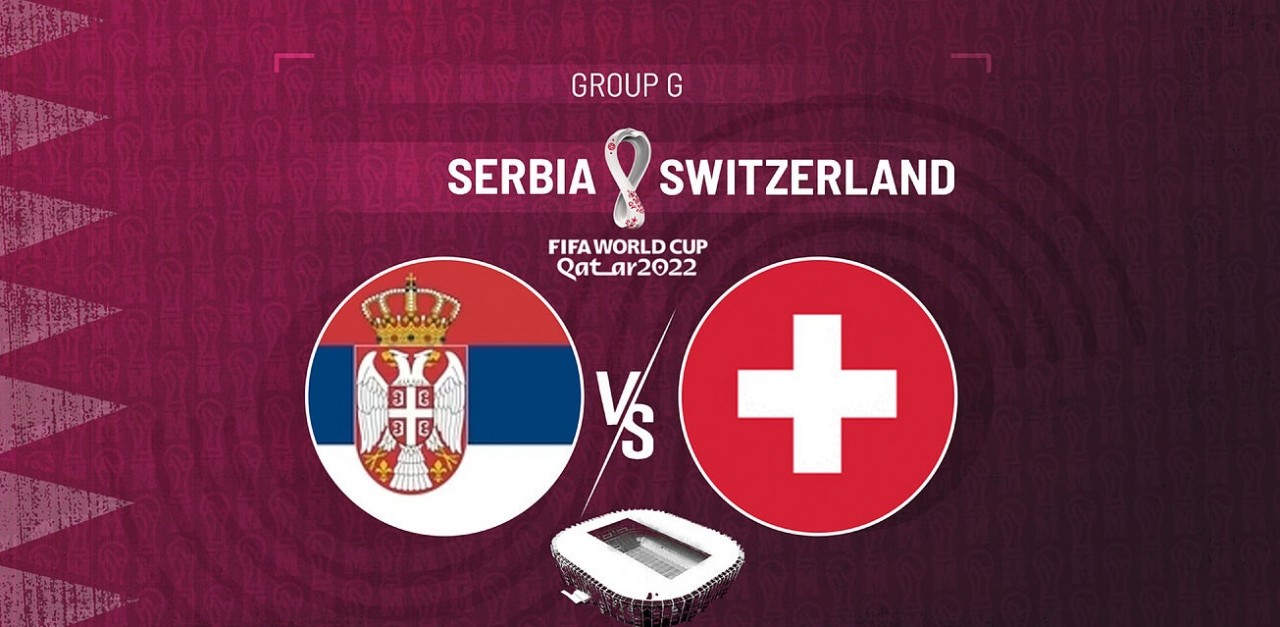 Soi kèo World Cup 2022: Kèo Serbia vs Thụy Sĩ -
