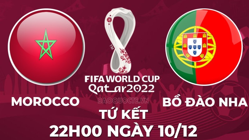 Link xem trực tiếp Morocco vs Bồ Đào Nha (22h00 ngày 10/12) tứ kết World Cup 2022 - trực tiếp VTV2