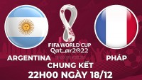 Dự đoán tỷ số World Cup 2022: Kèo Argentina vs Pháp - đội bóng nào sẽ đăng quang?