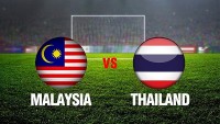 Nhận định trận đấu giữa Malaysia vs Thái Lan, 19h30 ngày 7/1 - lịch thi đấu AFF Cup 2022