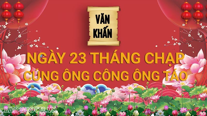 Văn khấn cúng ông Công ông Táo ngày 23 tháng Chạp chuẩn nhất 2023