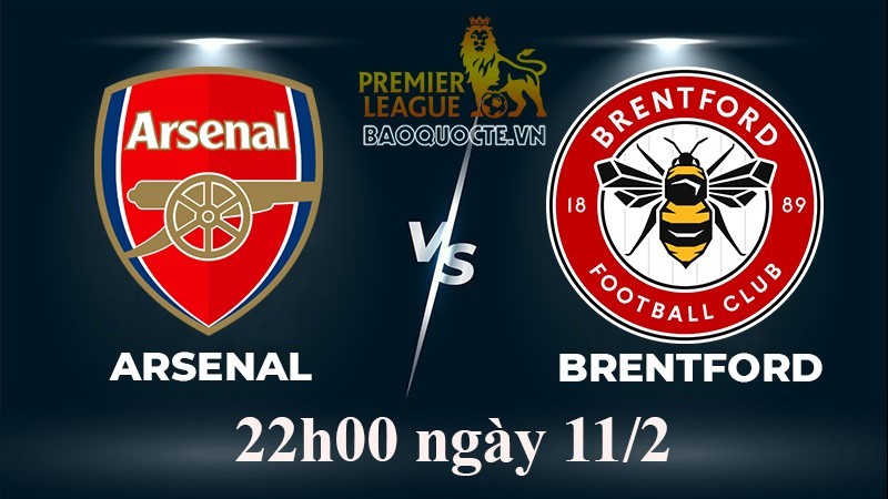 Link xem trực tiếp Arsenal vs Brentford 22h00 ngày 11/2/2023 vòng 23 Ngoại hạng Anh 2022-2023