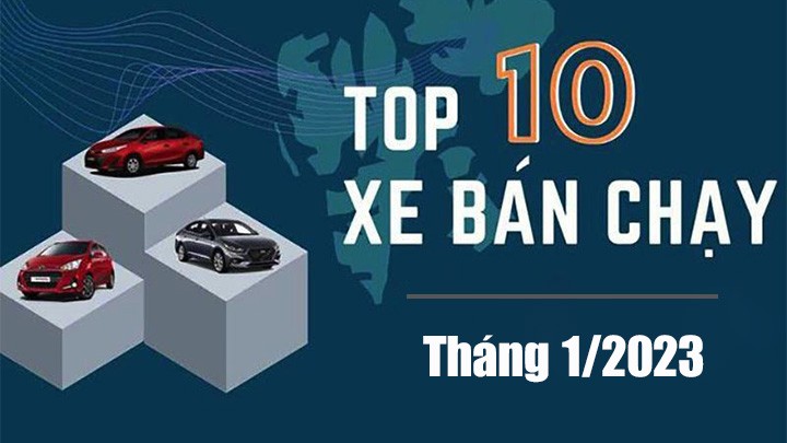 Top 10 xe bán chạy tháng 1/2023: Toyota Vios hụt hơi, xuất hiện tân binh 'trẻ'