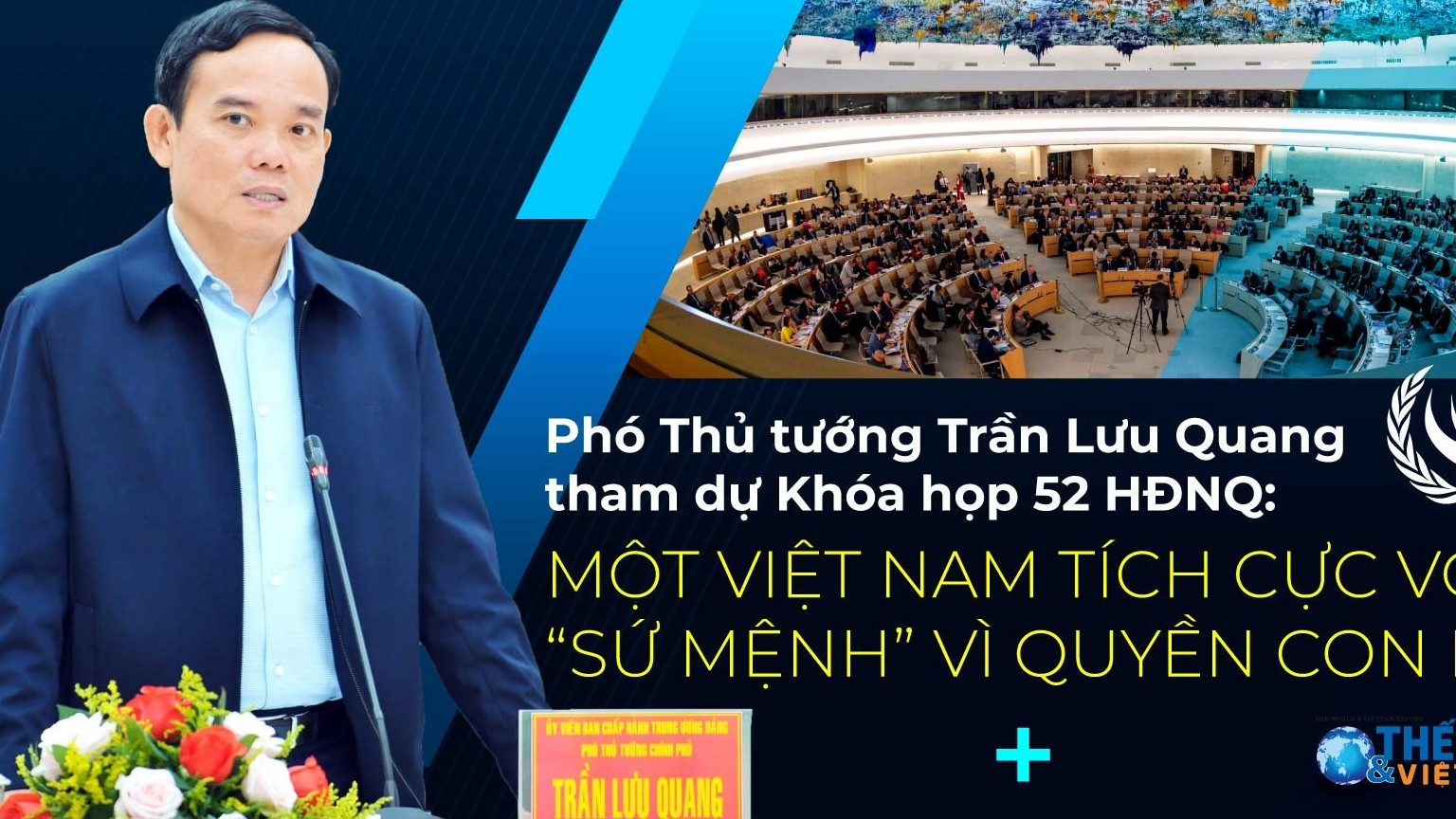 Phó Thủ tướng Trần Lưu Quang tham dự Khóa họp 52 HĐNQ:  Một Việt Nam tích cực với 'sứ mệnh' vì quyền con người