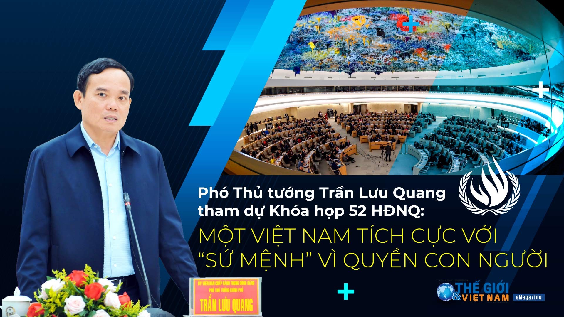 Phó Thủ tướng Trần Lưu Quang tham dự Khóa họp 52 HĐNQ:  Một Việt Nam tích cực với “sứ mệnh” vì quyền con người