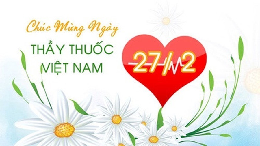 Lời chúc 27/2 hay và ý nghĩa dành tặng ngày Thầy thuốc Việt Nam