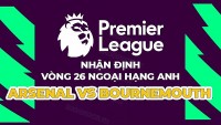 Nhận định trận đấu giữa Arsenal vs Bournemouth, 22h00 ngày 4/3 - vòng 26 Ngoại hạng Anh