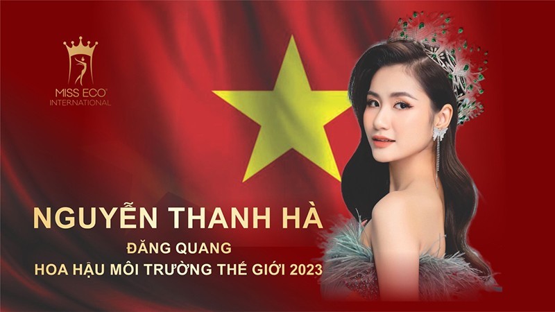 Nguyễn Thanh Hà - Người đẹp đến từ Việt Nam lộng lẫy đăng quang Hoa hậu Môi trường thế giới 2023