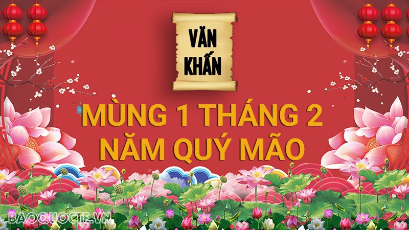 Văn khấn mùng 1 tháng 2 Âm lịch năm 2023 (nhuận), bài cúng gia tiên và thần linh theo truyền thống Việt Nam