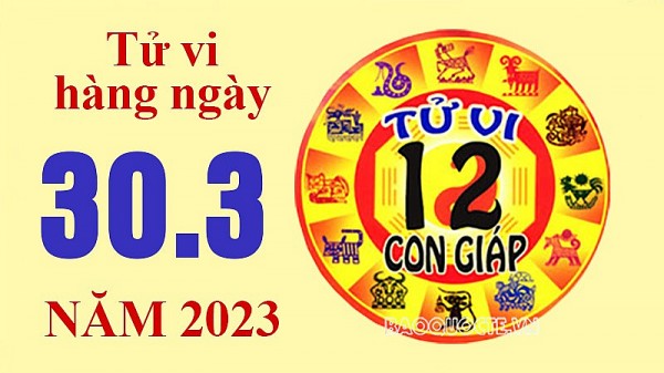Tử vi hôm nay, xem tử vi 12 con giáp ngày 30/3/2023: Tuổi Thìn suy nghĩ tích cực về tiền bạc
