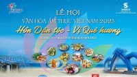Lễ hội Văn hóa-Ẩm thực Việt Nam 2023 tại Quảng Trị: ‘Hồn dân tộc-Vị quê hương’