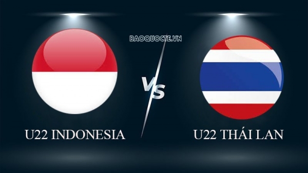 Nhận định, soi kèo U22 Indonesia vs U22 Thái Lan, 19h30 ngày 16/5 - Chung kết SEA Games 32