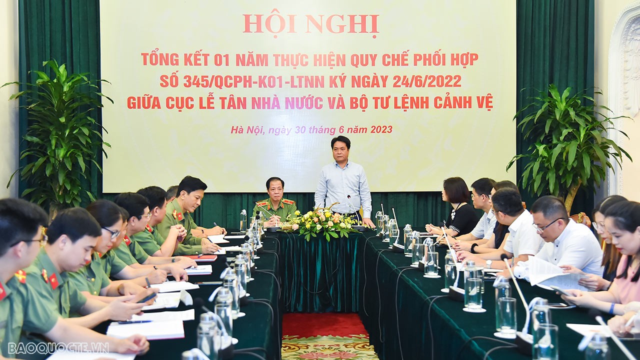 Cục Lễ tân Nhà nước và Bộ Tư lệnh Cảnh vệ phối hợp tốt trong bảo đảm an ninh, an toàn và thực hiện nghi lễ đối ngoại