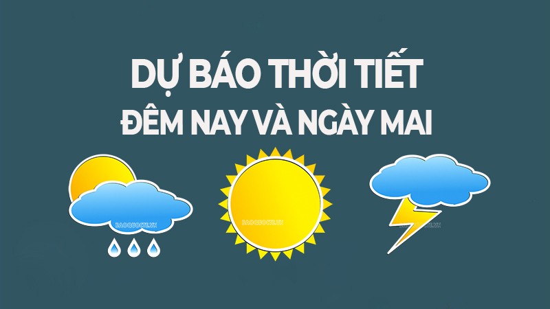 Dự báo thời tiết ngày mai (5/5): Nhiều khu vực ngày nắng, Bắc Bộ và từ Thanh Hóa đến Huế nắng trưa chiều