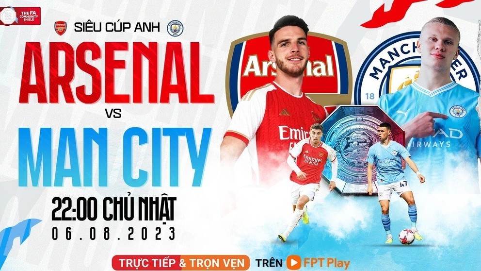 Xem trực tiếp Man City vs Arsenal tranh Siêu cúp Anh 2023 ở đâu, kênh nào?