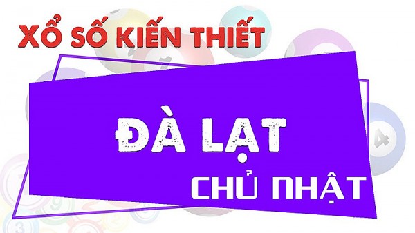 XSDL 16/2, kết quả xổ số Đà Lạt Chủ nhật ngày 16/2/2025 - KQXSDL chủ nhật