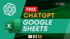 Hướng dẫn cách kết nối ChatGPT với Google Sheets cực đơn giản
