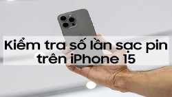 Xác định vòng đời pin trên Iphone 15