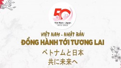 Việt Nam-Nhật Bản: Đồng hành tới tương lai