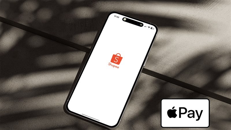 Cách thanh toán đơn hàng Shopee bằng Apple Pay nhanh chóng, tiện lợi