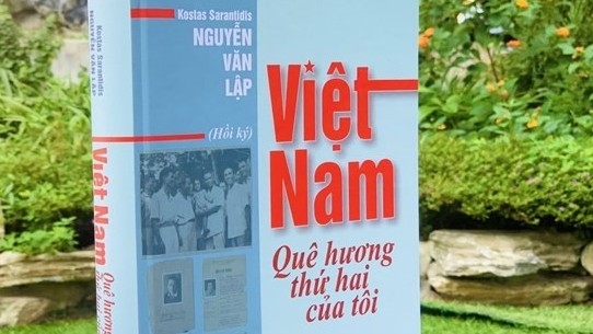 'Việt Nam - Quê hương thứ hai của tôi': Cuốn hồi ký xúc động của Anh hùng Nguyễn Văn Lập