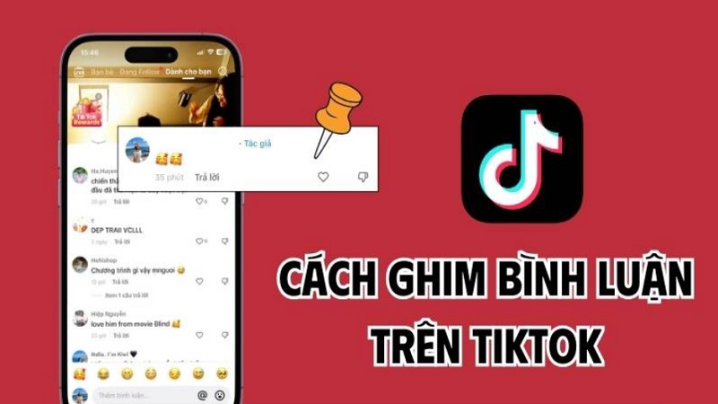 Ghim bình luận trên TikTok đơn giản và nhanh chóng nhất