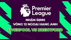 Nhận định, soi kèo Liverpool vs Brentford, 21h00 ngày 12/11 - Vòng 12 Ngoại hạng Anh