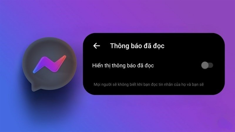 Bật mí cách tắt đã xem trên Messenger nhanh chóng, đơn giản