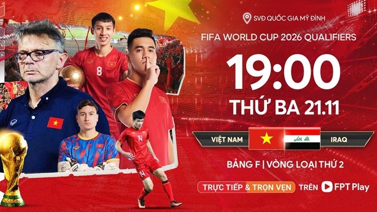 Vòng loại World Cup 2026: Xem trực tiếp trận đấu đội tuyển Việt Nam vs Iraq ở đâu, kênh nào?