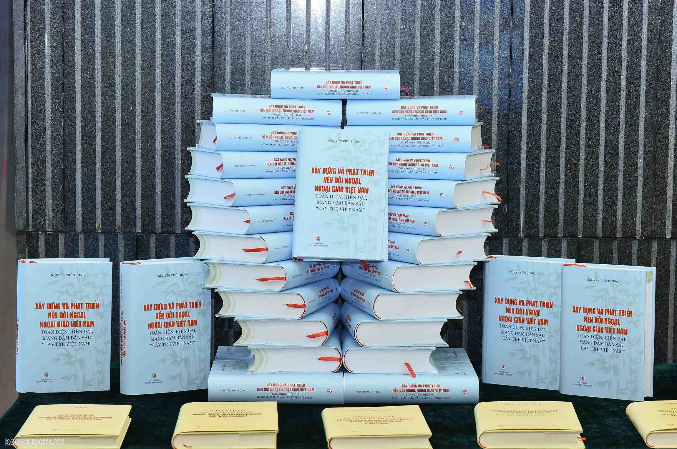 Cuốn sách của Tổng Bí thư Nguyễn Phú Trọng là cơ sở quan trọng về lý luận và thực tiễn về công tác đối ngoại trong tình hình mới
