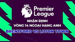 Nhận định, soi kèo Brentford vs Luton Town, 22h00 ngày 2/12 - Vòng 14 Ngoại hạng Anh