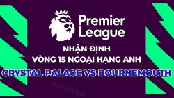 Nhận định, soi kèo Crystal Palace vs Bournemouth, 02h30 ngày 7/12 - Vòng 15 Ngoại hạng Anh