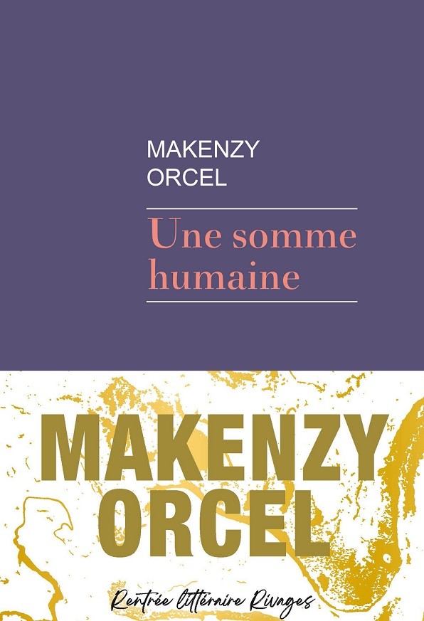 Makenzy Orcel là chủ nhân của giải thưởng Lựa chọn Goncourt của Việt Nam
