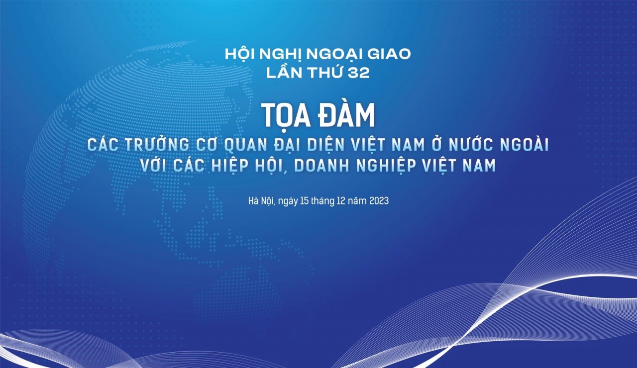 Upcoming Symposium for Vietnamese Heads of diplomatic missions with associations and businesses