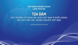 Sắp diễn ra Tọa đàm giữa các Trưởng Cơ quan đại diện Việt Nam ở nước ngoài với các hiệp hội và doanh nghiệp
