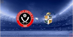 Nhận định, soi kèo Sheffield United vs Luton Town, 22h00 ngày 26/12 - Vòng 19 Ngoại hạng Anh