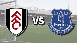 Nhận định, soi kèo Fulham vs Everton, 02h45 ngày 31/1 - Vòng 22 Ngoại hạng Anh