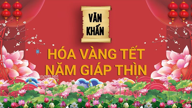 Văn khấn Tết 2024: Bài văn khấn hoá vàng Tết Giáp Thìn chuẩn nhất