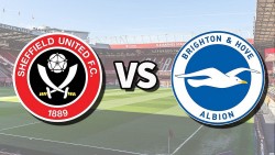 Nhận định, soi kèo Sheffield United vs Brighton, 21h00 ngày 18/2 - Vòng 25 Ngoại hạng Anh