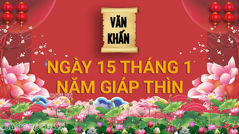 Văn khấn rằm tháng 1 Âm lịch năm Giáp Thìn, bài cúng rằm tháng Giêng gia tiên và thổ công chuẩn nhất