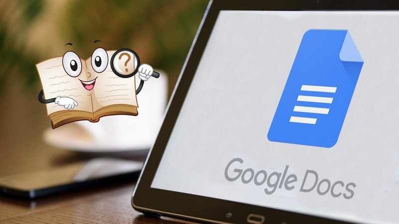 Cách sử dụng từ điển trong Google Docs cực hay mà bạn nên biết