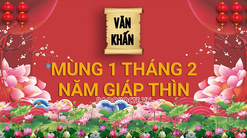 Văn khấn mùng 1 tháng 2 Âm lịch năm Giáp Thìn 2024, bài cúng gia tiên và thần linh theo truyền thống Việt Nam