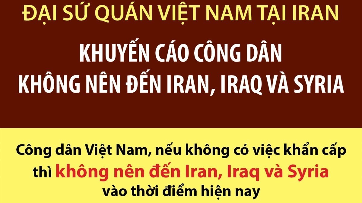 Công dân Việt Nam không nên đến Iran, Iraq và Syria nếu không có việc khẩn cấp